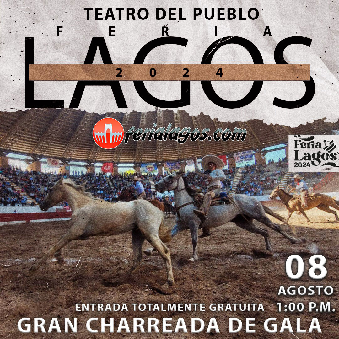 Charreada de Gala en la Feria Lagos 2024